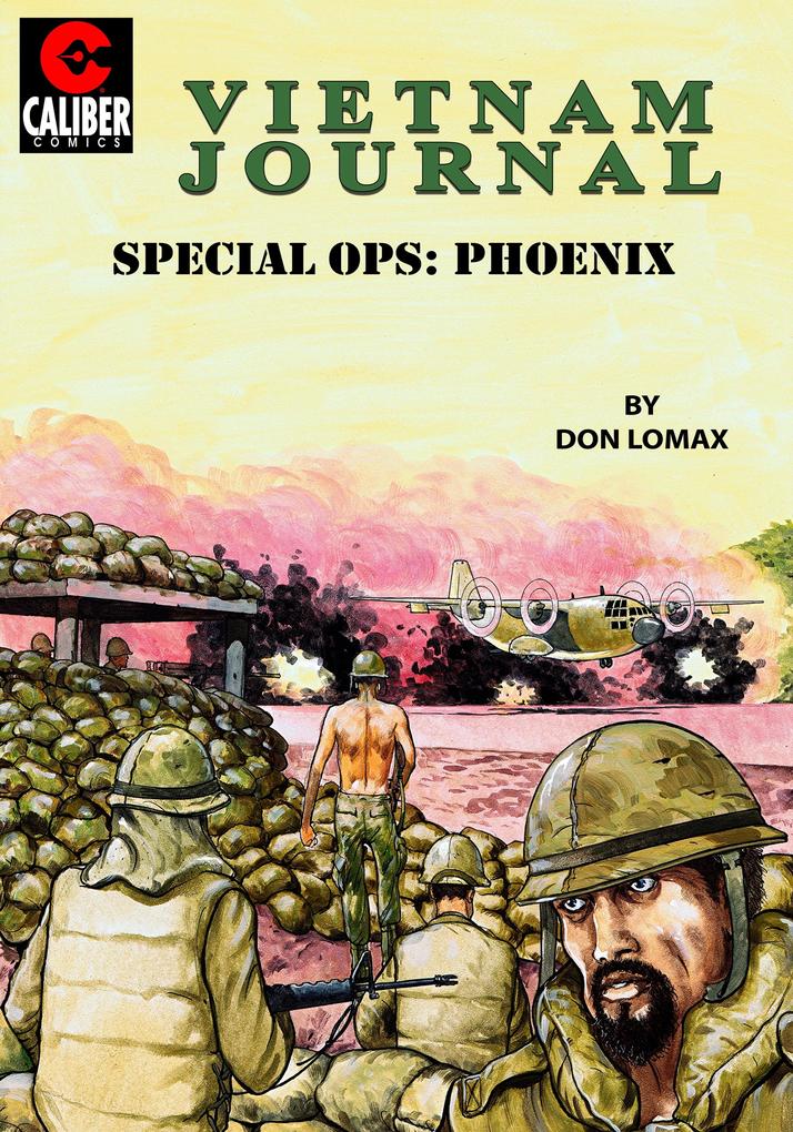 Vietnam Journal: Special OPS Phoenix #1
