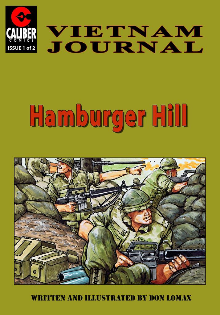 Vietnam Journal: Hamburger Hill #1