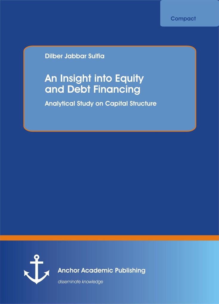 An Insight into Equity and Debt Financing