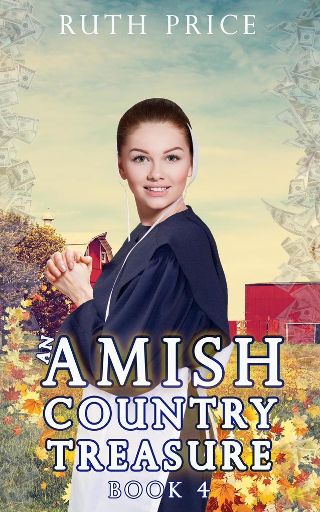An Amish Country Treasure 4 (Amish Country Treasure Series (An Amish of Lancaster County Saga) #4)