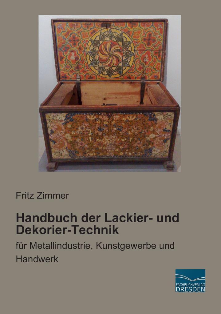 Handbuch der Lackier- und Dekorier-Technik