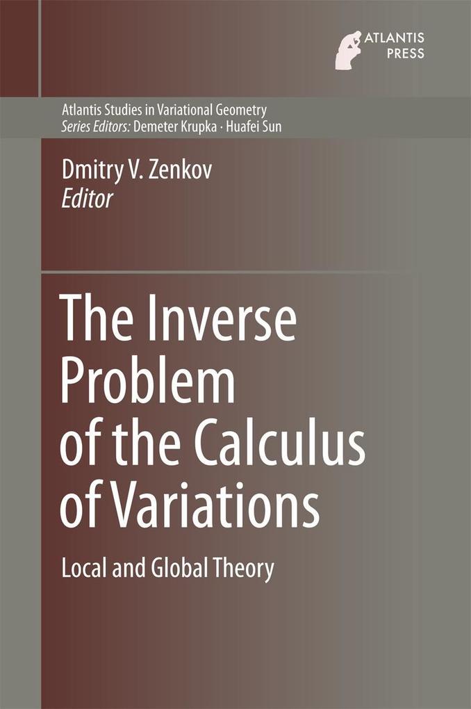 The Inverse Problem of the Calculus of Variations