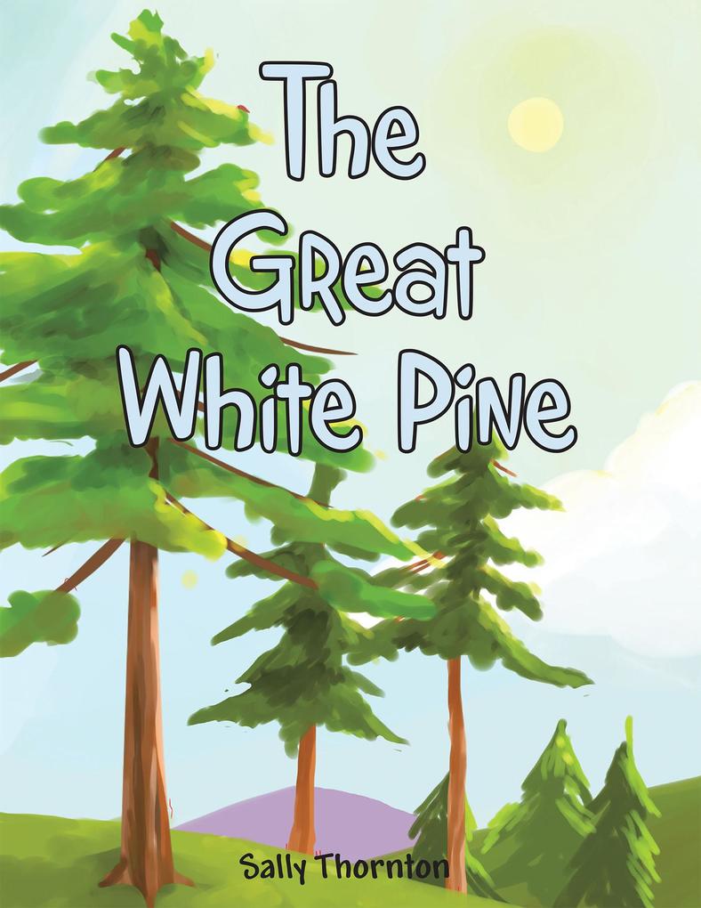 The Great White Pine