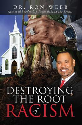 Destroying the Root of Racism