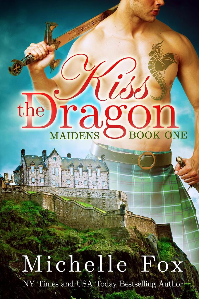 Kiss the Dragon (Maidens Book One)