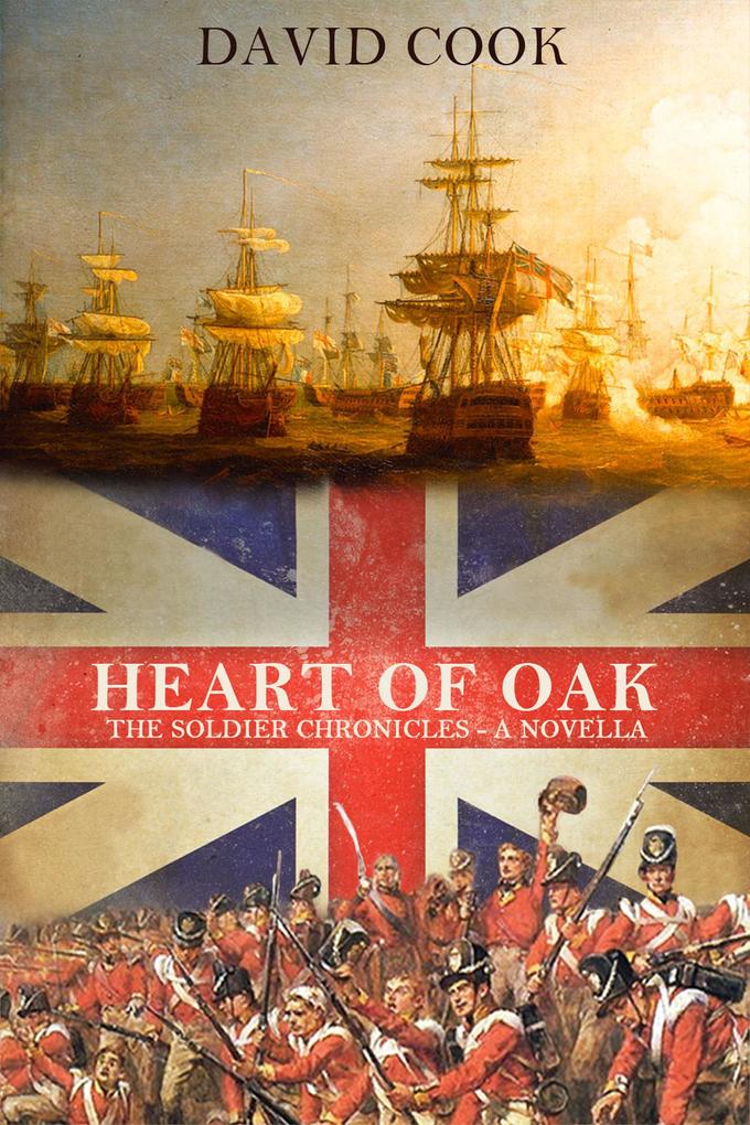 Heart of Oak (The Soldier Chronicles #2)