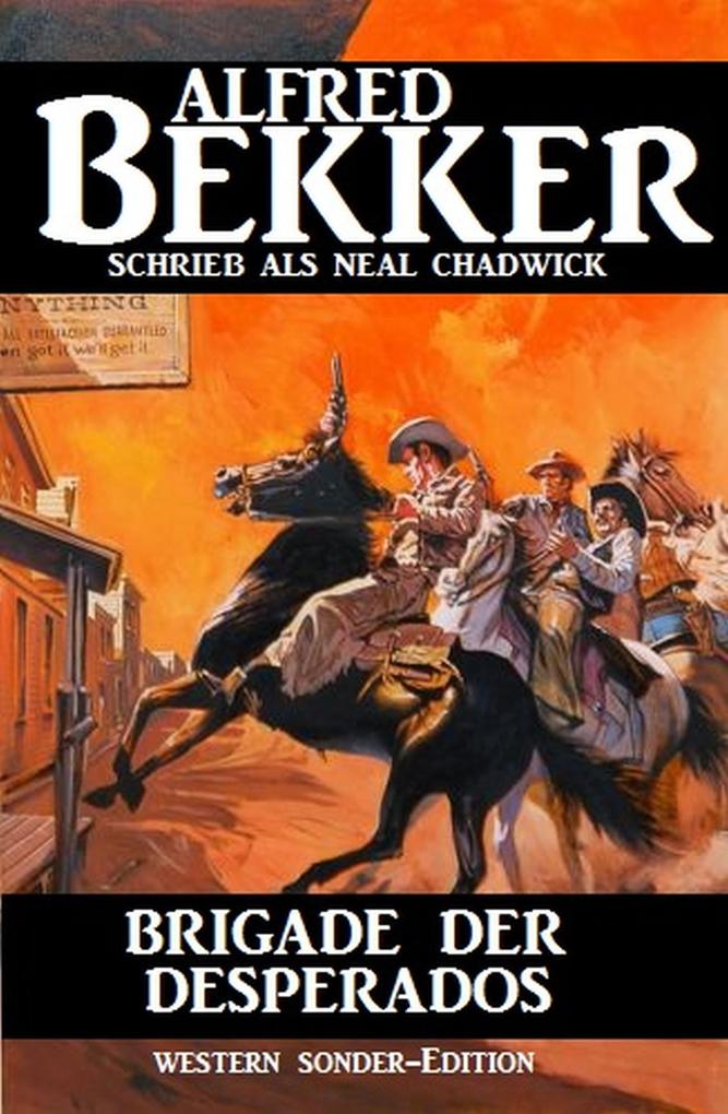 Brigade der Desperados: Western Sonder-Edition
