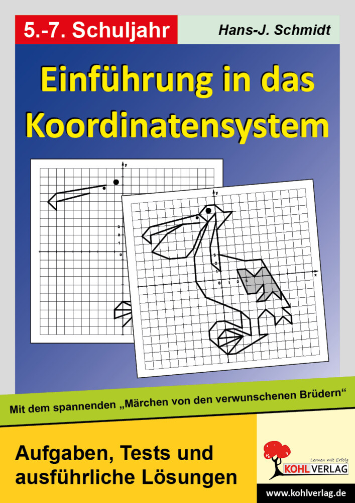 Einführung in das Koordinatensystem - Hans-Jochen Schmidt/ Hans-J. Schmidt