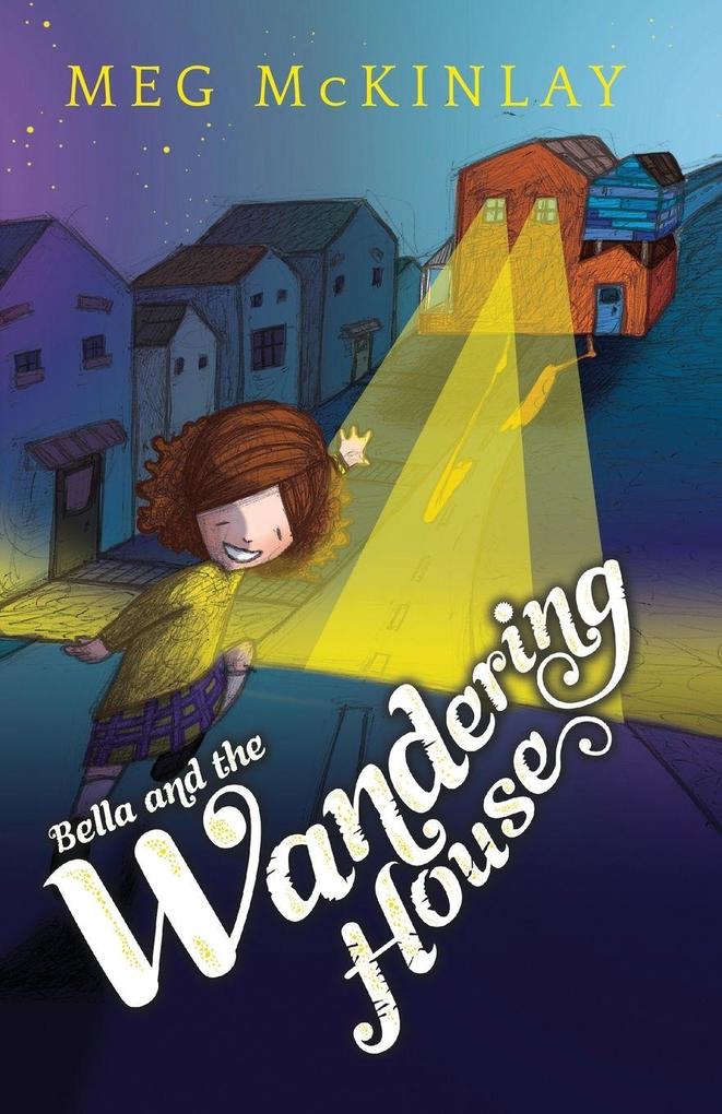 Bella and the Wandering House
