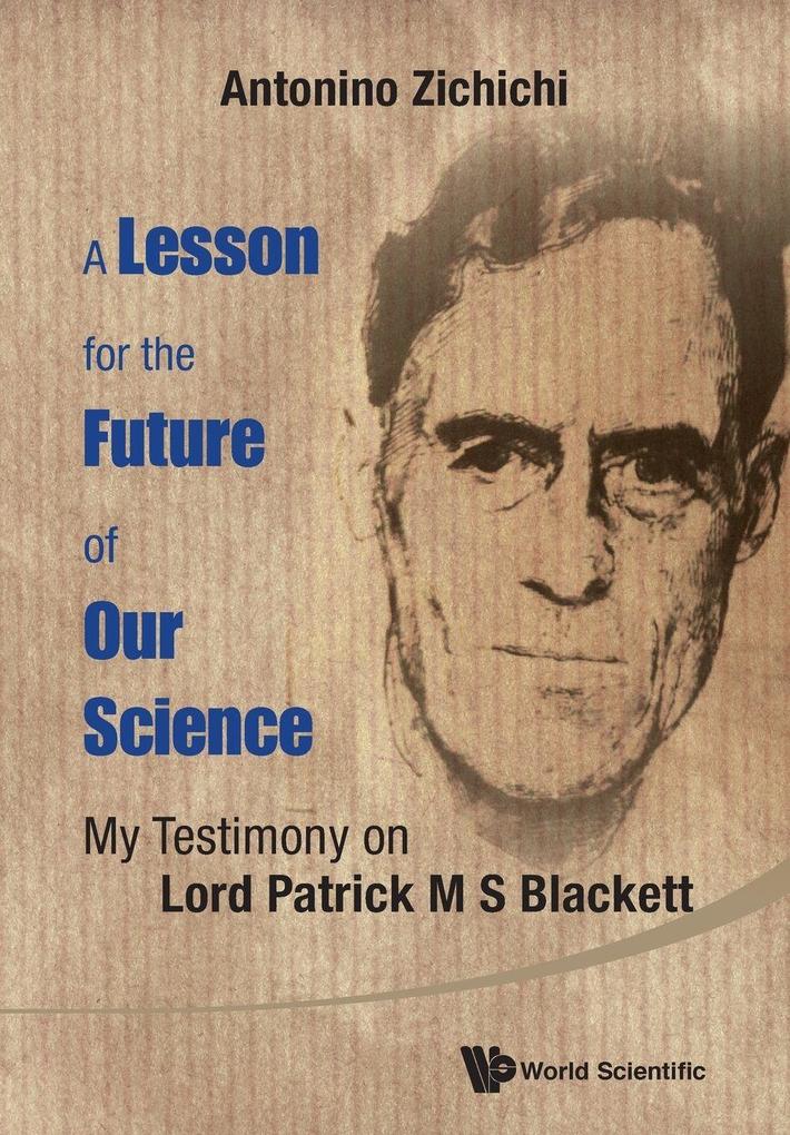 LESSON FOR THE FUTURE OF OUR SCIENCE A