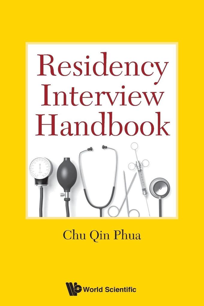 RESIDENCY INTERVIEW HANDBOOK