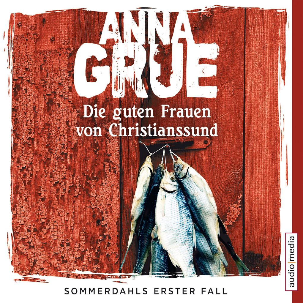 Die guten Frauen von Christianssund. Sommerdahls erster Fall