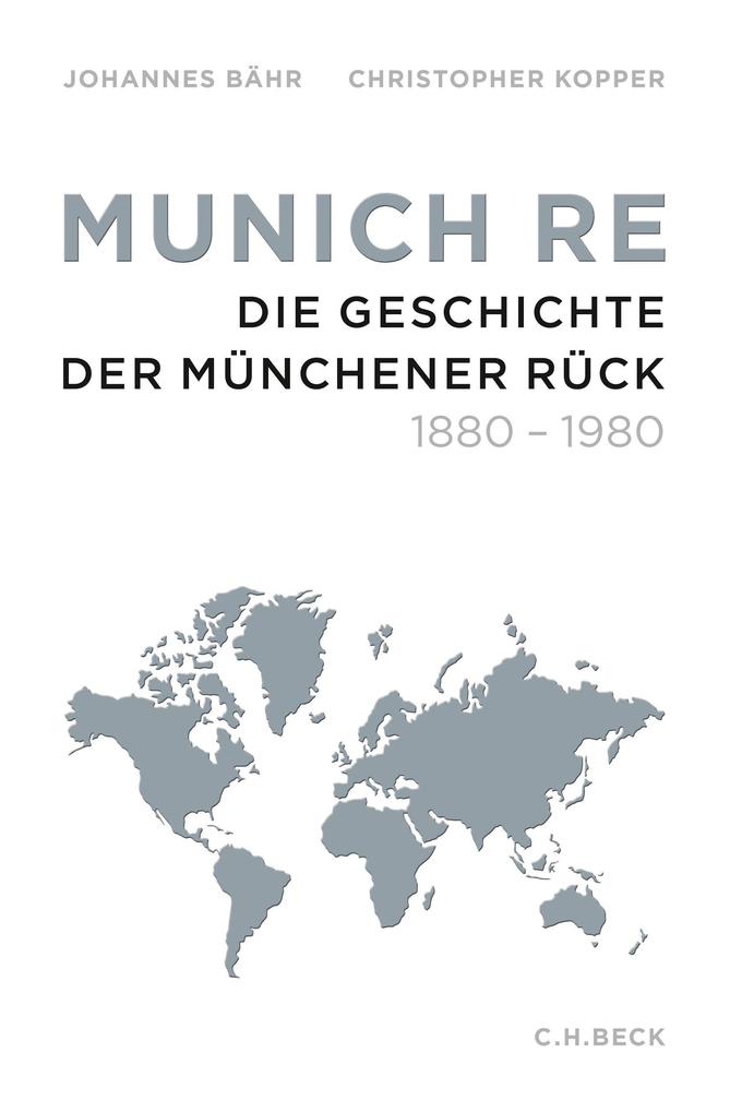 Munich Re - Johannes Bähr/ Christopher Kopper