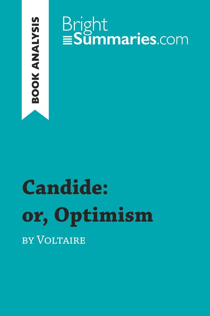 Candide: or Optimism by Voltaire (Book Analysis)