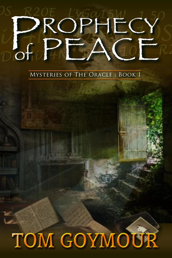 Prophecy of Peace (Mysteries of the Oracle #1)