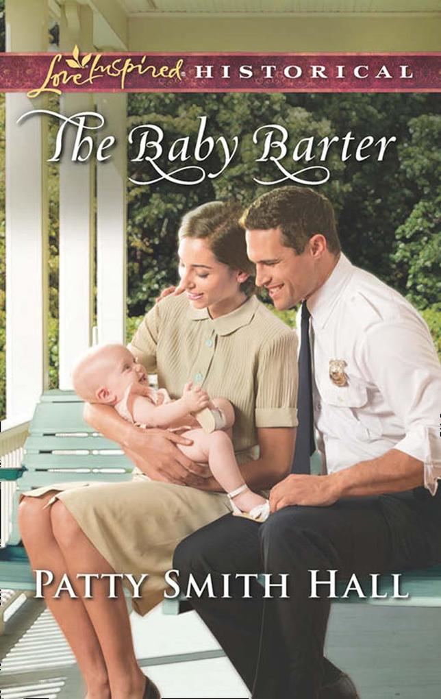 The Baby Barter (Mills & Boon Love Inspired Historical)