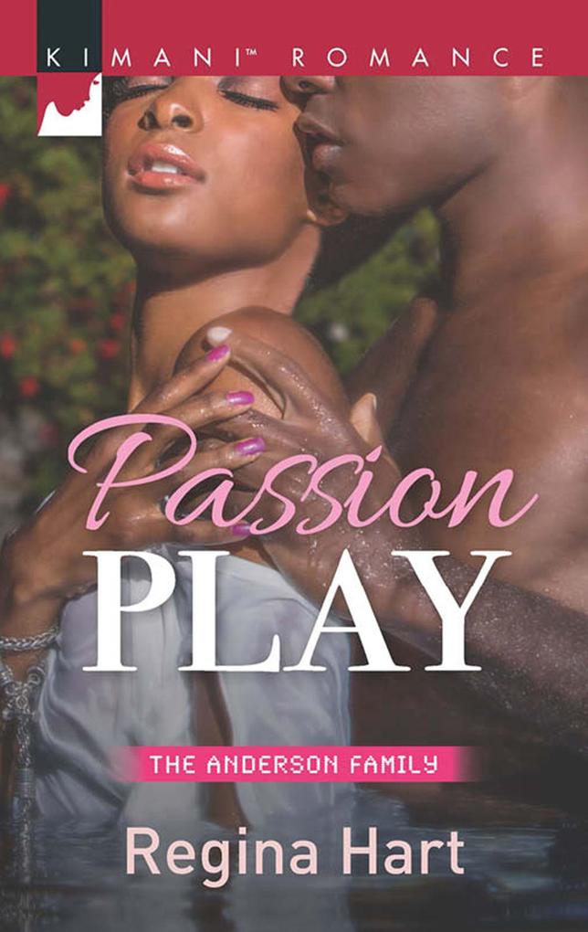 Passion Play (The Anderson Family Book 2)