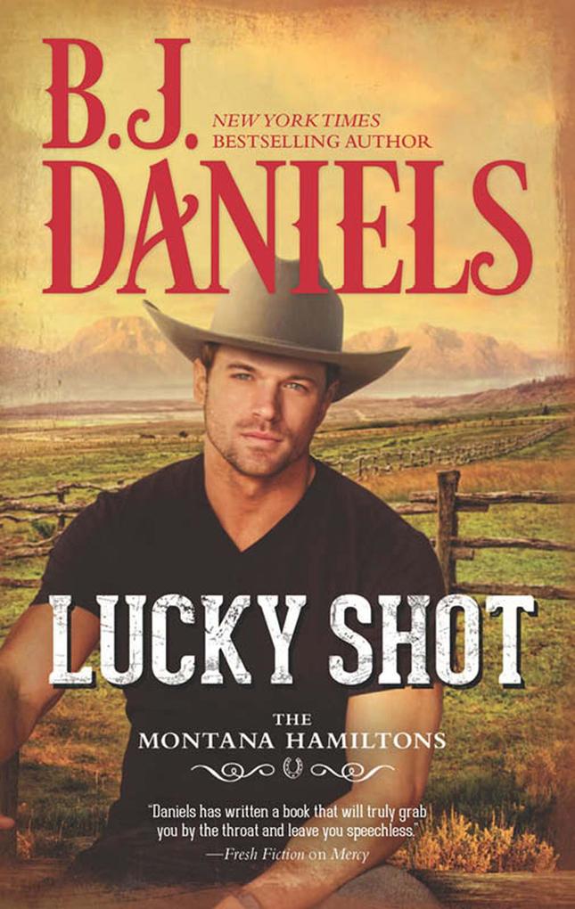 Lucky Shot (The Montana Hamiltons Book 3)