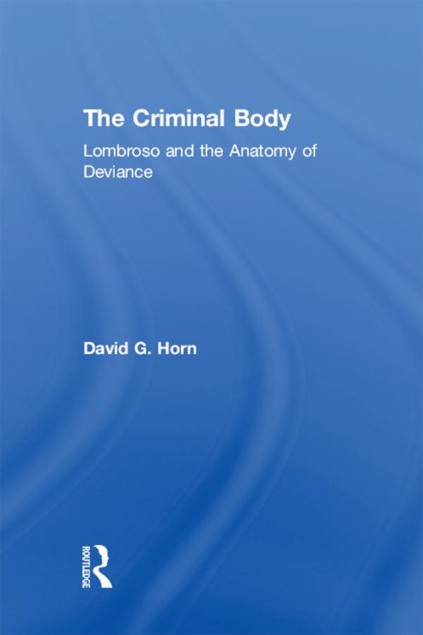 The Criminal Body