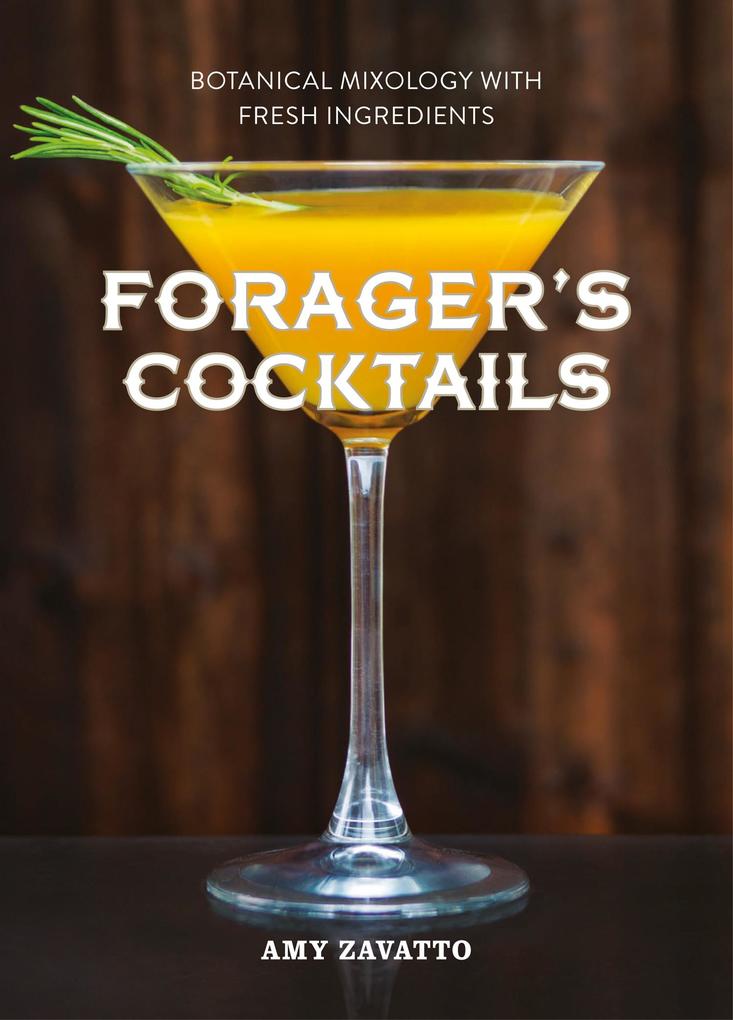 Forager‘s Cocktails