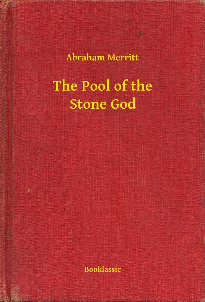 The Pool of the Stone God