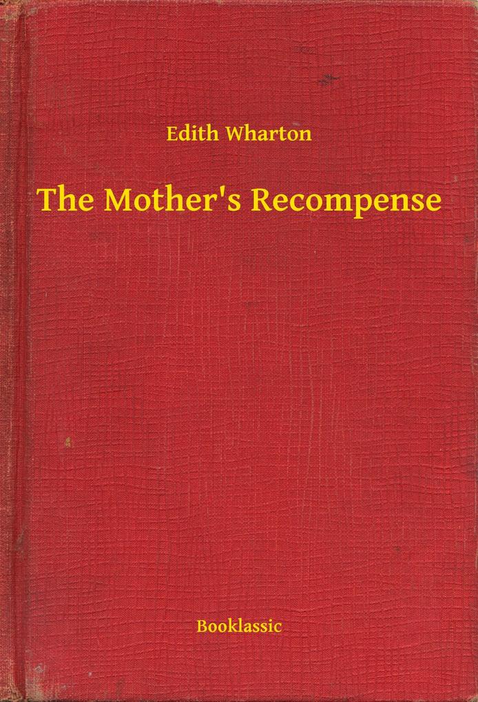 The Mother‘s Recompense