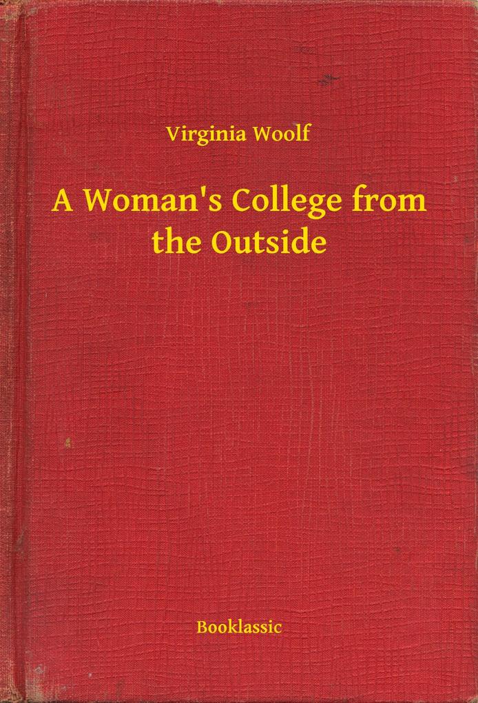 A Woman‘s College from the Outside