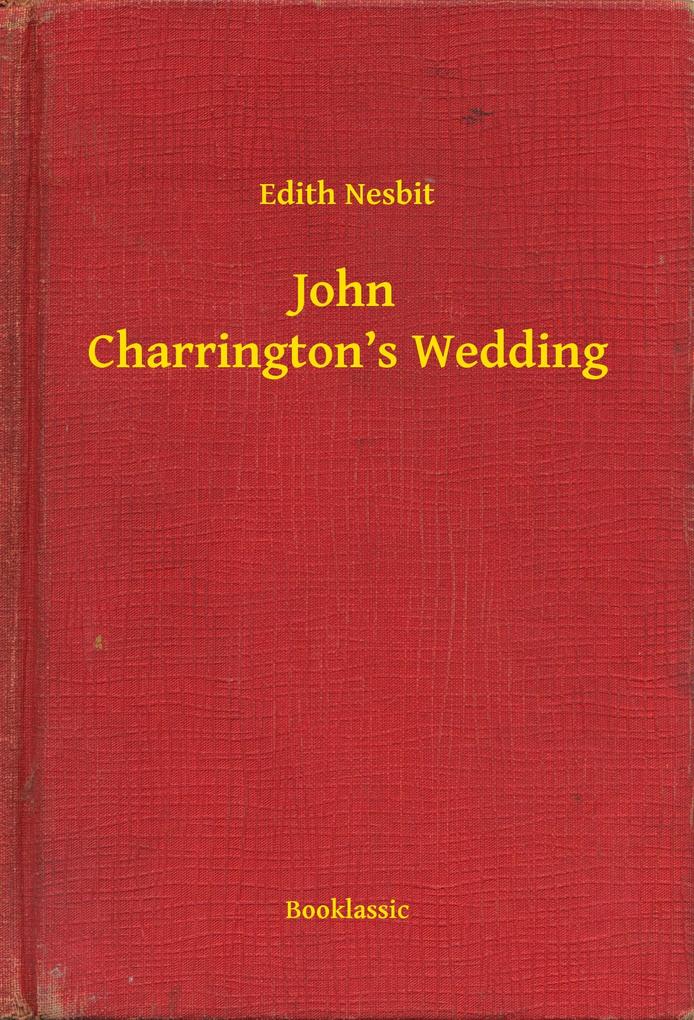 John Charrington‘s Wedding