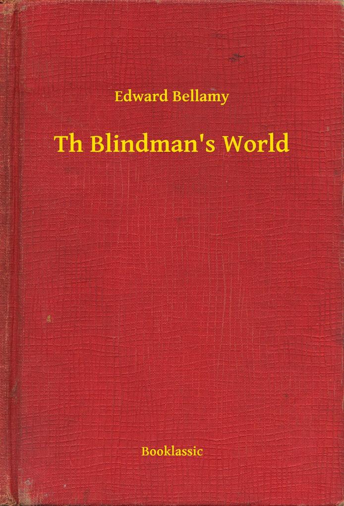 Th Blindman‘s World