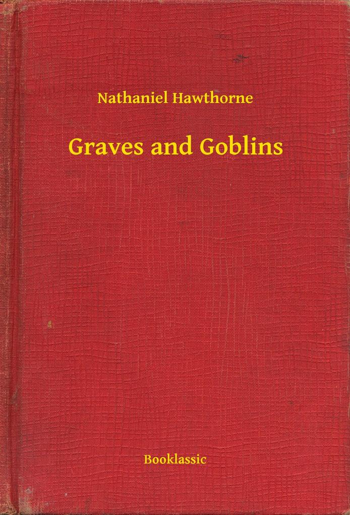 Graves and Goblins