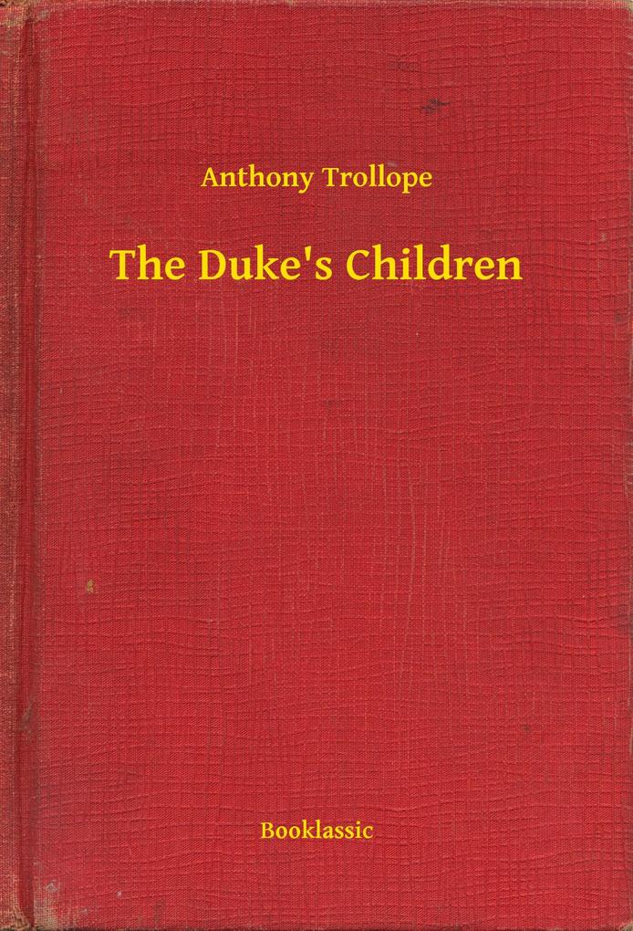 The Duke‘s Children