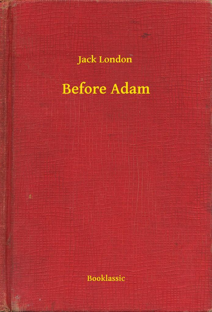 Before Adam