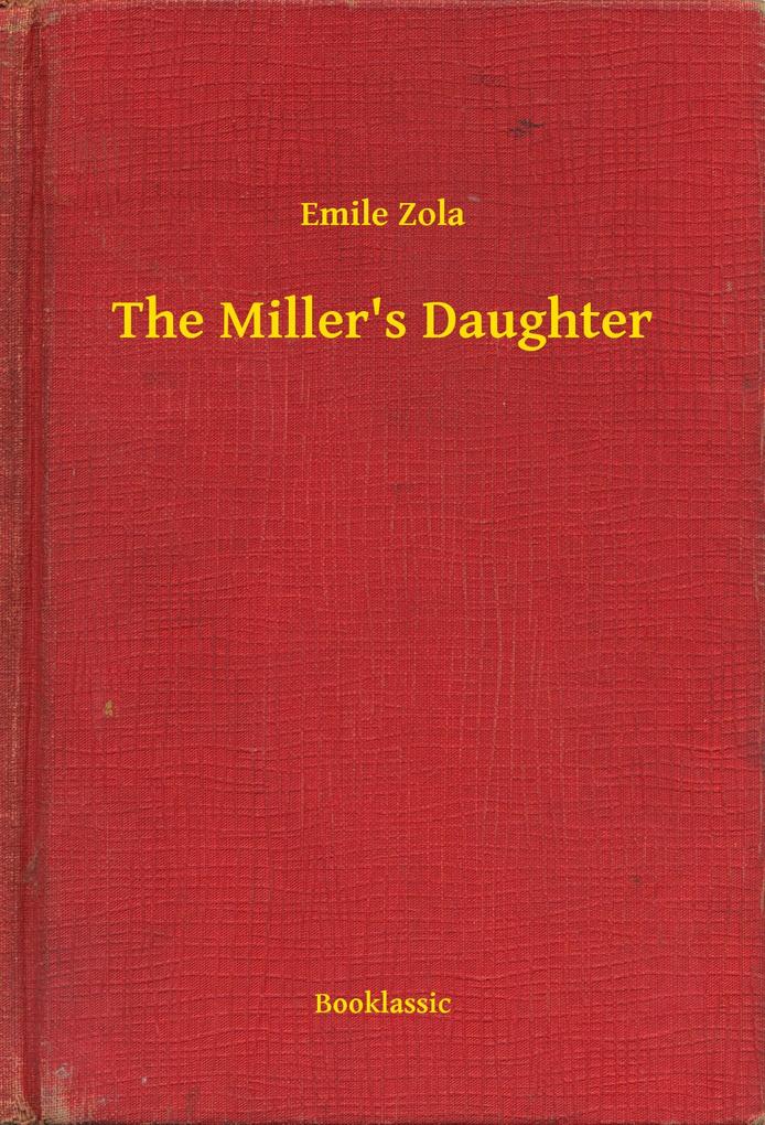 The Miller‘s Daughter
