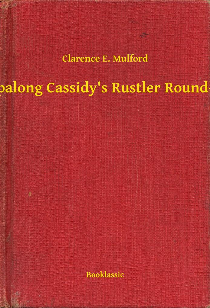 Hopalong Cassidy‘s Rustler Round-Up