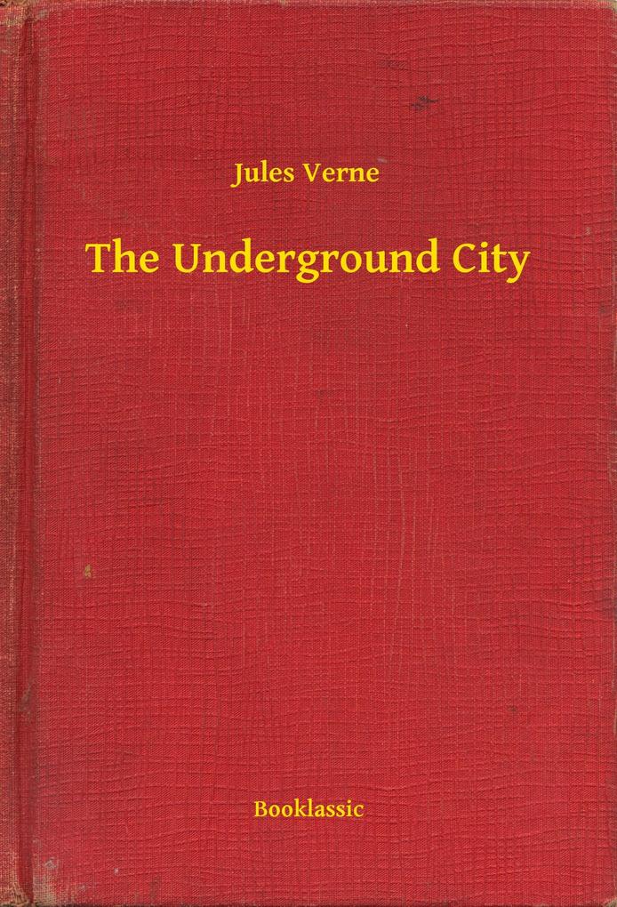 The Underground City