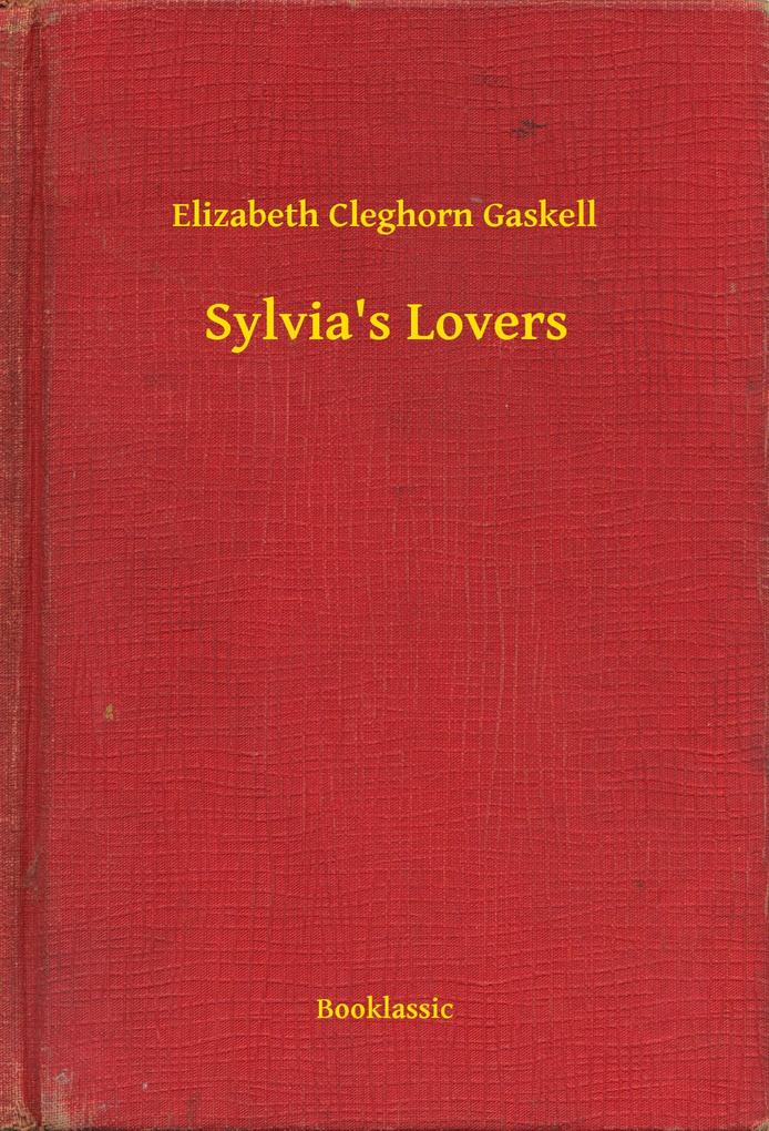 Sylvia‘s Lovers