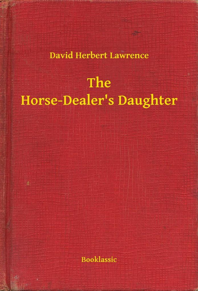 The Horse-Dealer‘s Daughter
