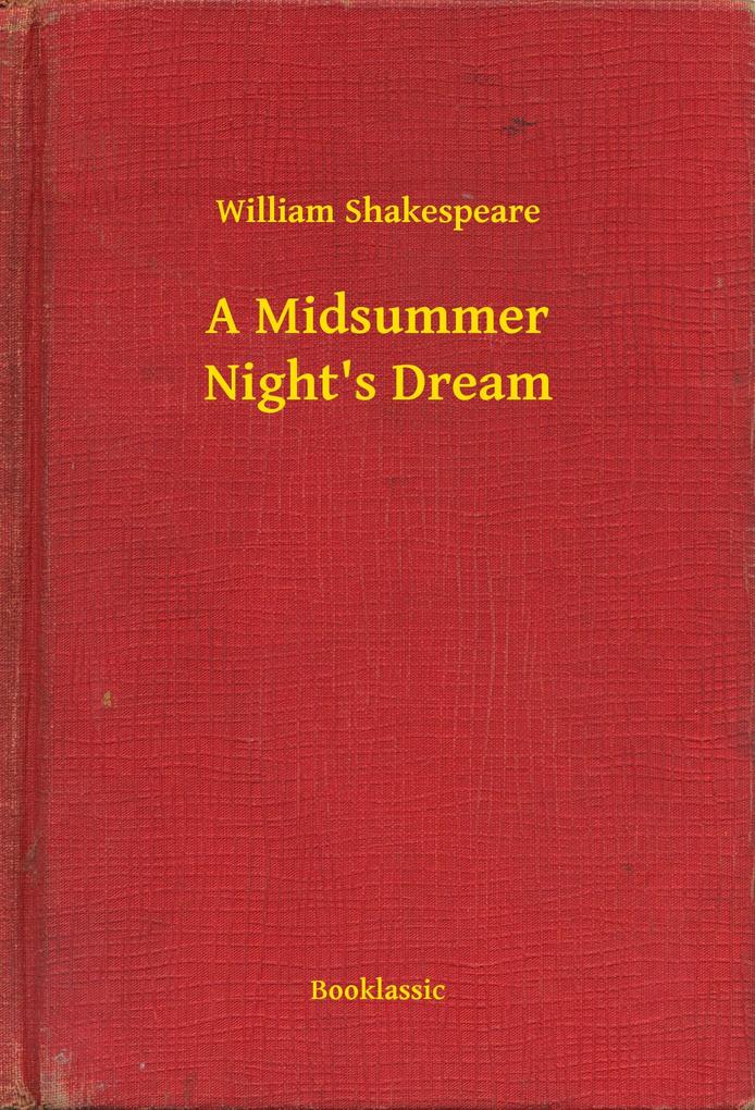 A Midsummer Night‘s Dream