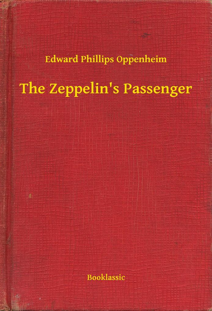 The Zeppelin‘s Passenger