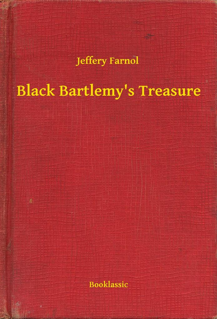 Black Bartlemy‘s Treasure