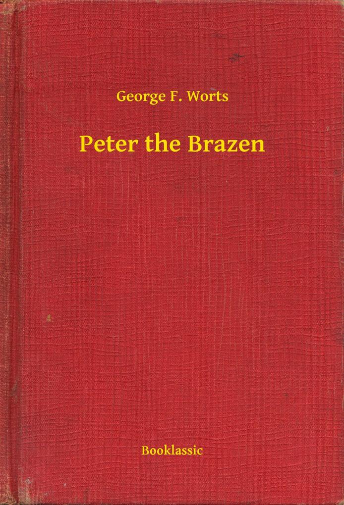 Peter the Brazen