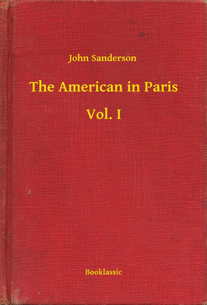 The American in Paris - Vol. I