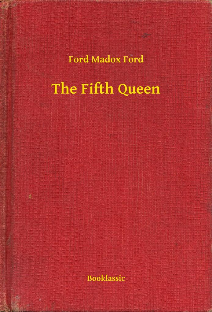 The Fifth Queen