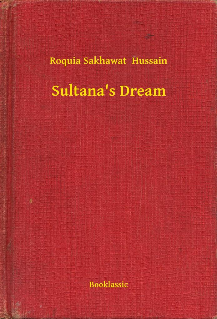 Sultana‘s Dream