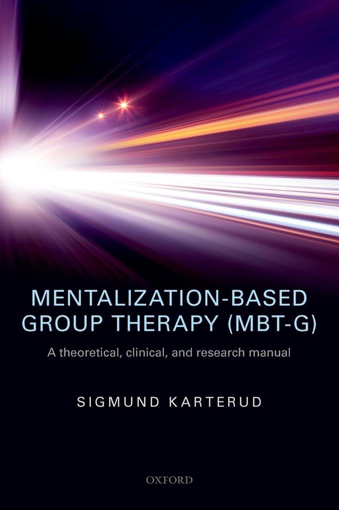 Oup eBook Mentalization-Based Group Therapy (Mbt-G)