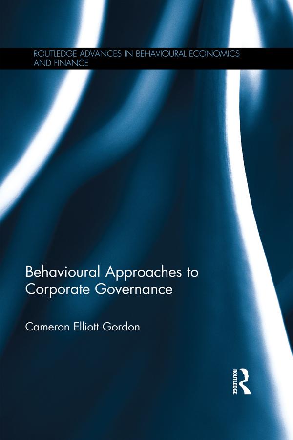 Behavioural Approaches to Corporate Governance