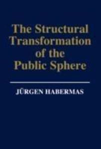Wiley The Structural Transformation Of The Public Sphere