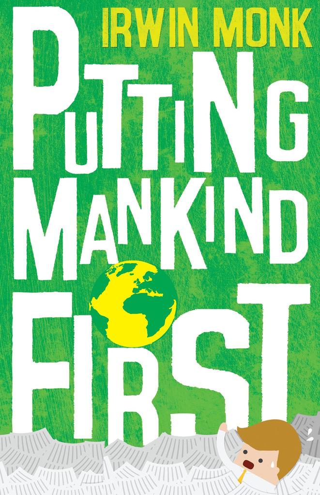 Putting Mankind First