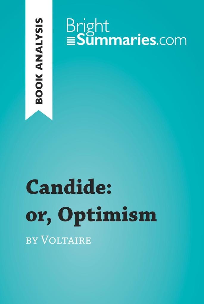 Candide: or Optimism by Voltaire (Book Analysis)
