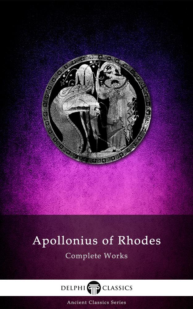 Complete Works of nius of Rhodes (Illustrated)